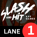 Slash & Hit - Lane 1