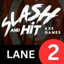 Slash & Hit - Lane 2